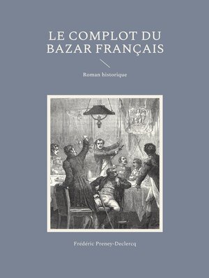 cover image of Le complot du Bazar français
